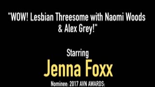 hot sapphic jenna foxx has hot 3some with naomi woods and alex grey 