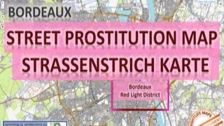 bordeaux france sex map street map spa parlours brothels whores callgirls bordell freelancer streetworker prostitutes